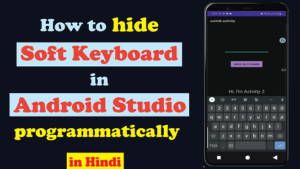 hide soft keyboard in android