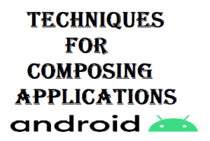 techniques for composing applications