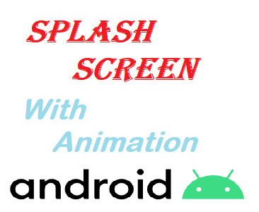 splash screen in android